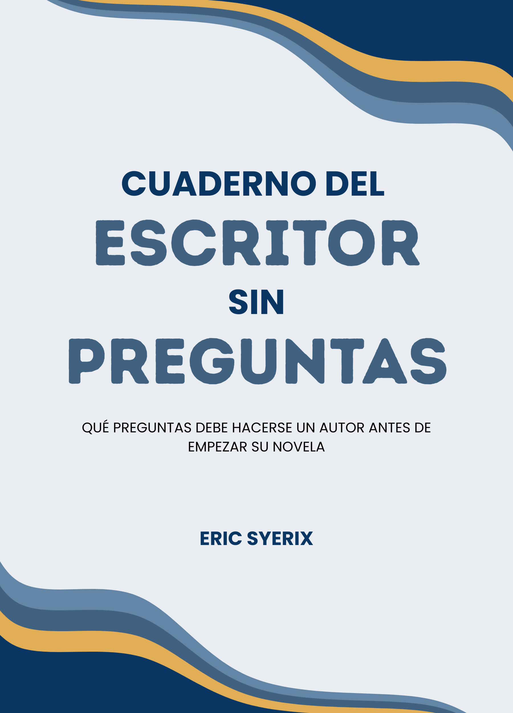 Portada del Cuaderno del escritor sin preguntas